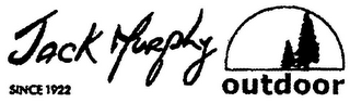 JACK MURPHY OUTDOOR SINCE 1922 logo