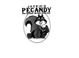 JACKIE'S PECANDY ONCE YOU START, YOU CAN'T PUT'EM DOWN logo