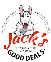 JACK'S GOOD DEALS, ANTIQUE ORIGINALS, COLLECTIBLES (DOT) TOYS, OLD SIGNS & STUFF logo
