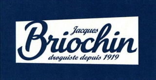 JACQUES BRIOCHIN DROGUISTE DEPUIS 1919 logo