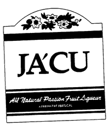 JA'CU ALL NATURAL PASSION FRUIT LIQUEUR A PRODUCT OF PORTUGAL logo