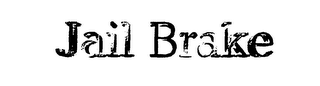 JAIL BRAKE logo