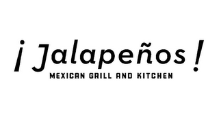 ¡ JALAPEÑOS ! MEXICAN GRILL AND KITCHEN logo