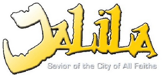 JALILA SAVIOR OF THE CITY OF ALL FAITHS logo