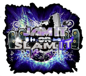 JAM IT OR SLAM IT logo