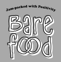 JAM-PACKED WITH POSITIVITY BARE FOOD logo