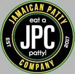 JAMAICAN PATTY COMPANY EAT A JPC PATTY! EST 2017 logo