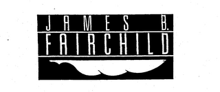 JAMES B. FAIRCHILD logo