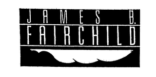 JAMES B. FAIRCHILD logo