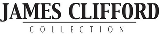 JAMES CLIFFORD COLLECTION