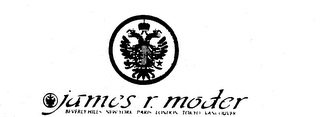 JAMES R. MODER BEVERLY HILLS-NEW YORK-PARIS-LONDON-TOKYO-VANCOUVER logo