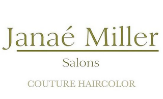 JANAÉ MILLER SALONS COUTURE HAIRCOLOR logo