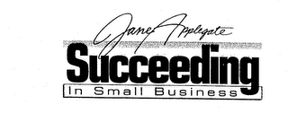 JANE APPLEGATE SUCCEEDING IN SMALL BUSINESS logo