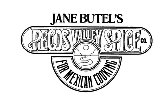 JANE BUTEL'S PECOS VALLEY SPICE CO. FOR MEXICAN COOKING logo