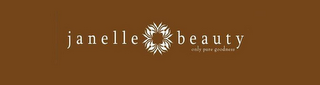 JANELLE BEAUTY ONLY PURE GOODNESS logo