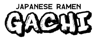 JAPANESE RAMEN GACHI logo