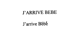 J'ARRIVE BEBE J'ARRIVE BEBE logo