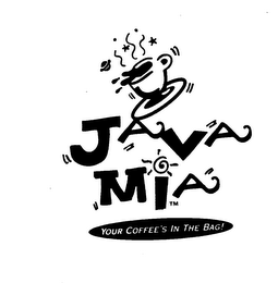 JAVA MIA YOUR COFFEE'S IN THE BAG! logo