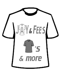 JAY & FEE'S 'S & MORE logo