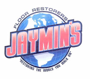 JAYMIN'S FLOOR RESTORERS "RESTORING THE WORLD YOU WALK ON"