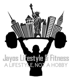 JAYOS LIFESTYLE & FITNESS A LIFESTYLE, NOT A HOBBY logo