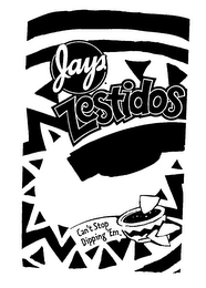 JAYS ZESTIDOS CAN'T STOP DIPPING 'EM logo