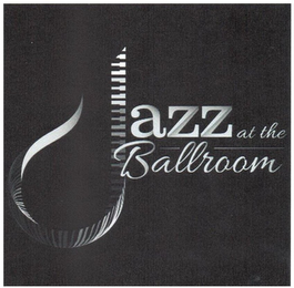 JAZZ AT THE BALLROOM logo