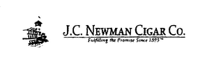 J.C. NEWMAN CIGAR CO. FULFILLING THE PROMISE SINCE 1895 logo