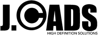 J.CADS HIGH DEFINITION SOLUTIONS logo