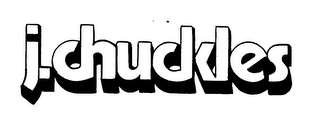 J.CHUCKLES