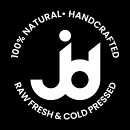 JD 100% NATURAL HANDCRAFTED RAW FRESH & COLD PRESSED logo