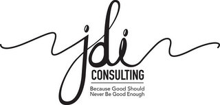 JDI CONSULTING BECAUSE GOOD SHOULD NEVER BE GOOD ENOUGH logo