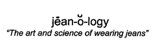 JEAN-O-LOGY "THE ART AND SCIENCE OF WEARING JEANS" logo