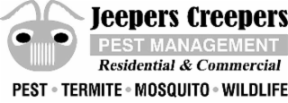 JEEPERS CREEPERS PEST MANAGEMENT RESIDENTIAL & COMMERCIAL PEST • TERMITE • MOSQUITO • WILDLIFE logo