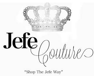JEFE COUTURE "SHOP THE JEFE WAY" logo