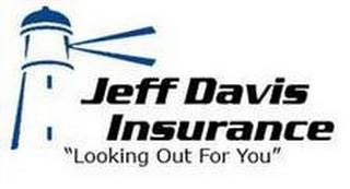 JEFF DAVIS INSURANCE "LOOKING OUT FOR YOU" logo