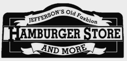 JEFFERSON'S OLD FASHION HAMBURGER STOREAND MORE logo