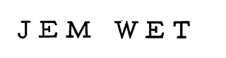 JEM WET logo