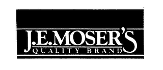 J.E.MOSER'S QUALITY BRAND logo
