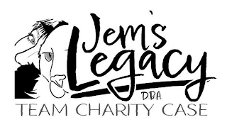 JEM'S LEGACY D.B.A. TEAM CHARITY CASE logo