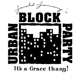 JERALD JANUARY'S URBAN BLOCK PARTY IT'S A GRACE THANG! logo