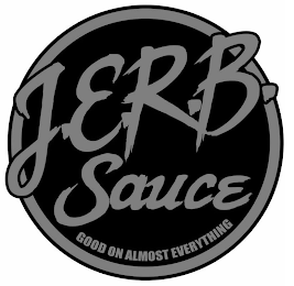 J.E.R.B. SAUCE GOOD ON ALMOST EVERYTHING logo