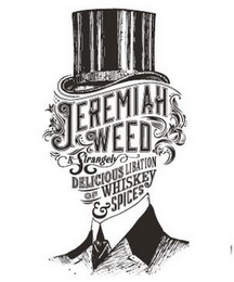 JEREMIAH WEED A STRANGELY DELICIOUS LIBATION OF WHISKEY & SPICES logo