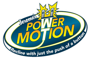 JEROME'S POWER MOTION RECLINE WITH JUST THE PUSH OF A BUTTON logo