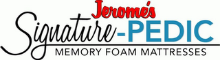JEROME'S SIGNATURE-PEDIC MEMORY FOAM MATTRESSES logo