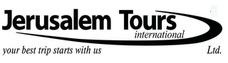 JERUSALEM TOURS INTERNATIONAL YOUR BEST TRIP STARTS WITH US LTD. logo