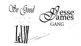 JESSE JAMES GANG SO GOOD IT OUGHTA BE AGIN THE LAW logo