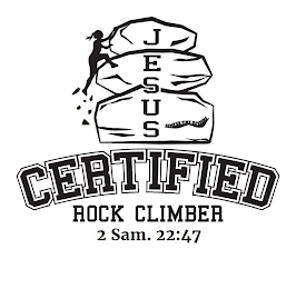 JESUS CERTIFIED ROCK CLIMBER SEMPER FINE DESIGNS 2 SAM. 22:47 logo