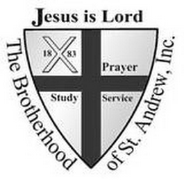 JESUS IS LORD THE BROTHERHOOD OF ST. ANDREW, INC. 1883 PRAYER STUDY SERVICE logo