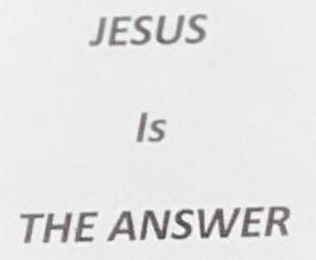 JESUS IS THE ANSWER logo